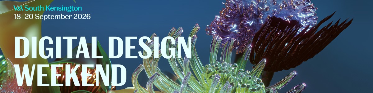 V&A Digital Design Weekend