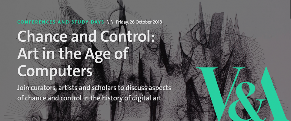 Chance and Control: Art in the Age of Computers